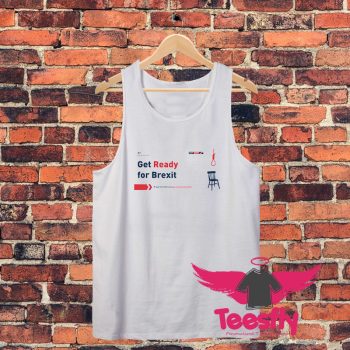 Get Ready For Brexit Spoof Noose and Chair Unisex Tank Top