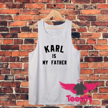 karl is my father Unisex Tank Top